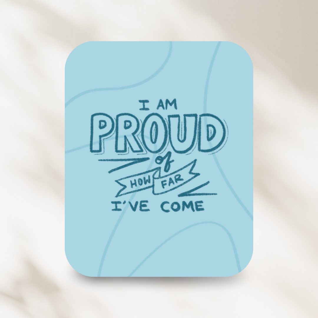 Proud of my Progress