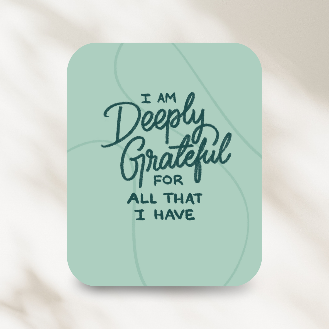 Deeply Grateful