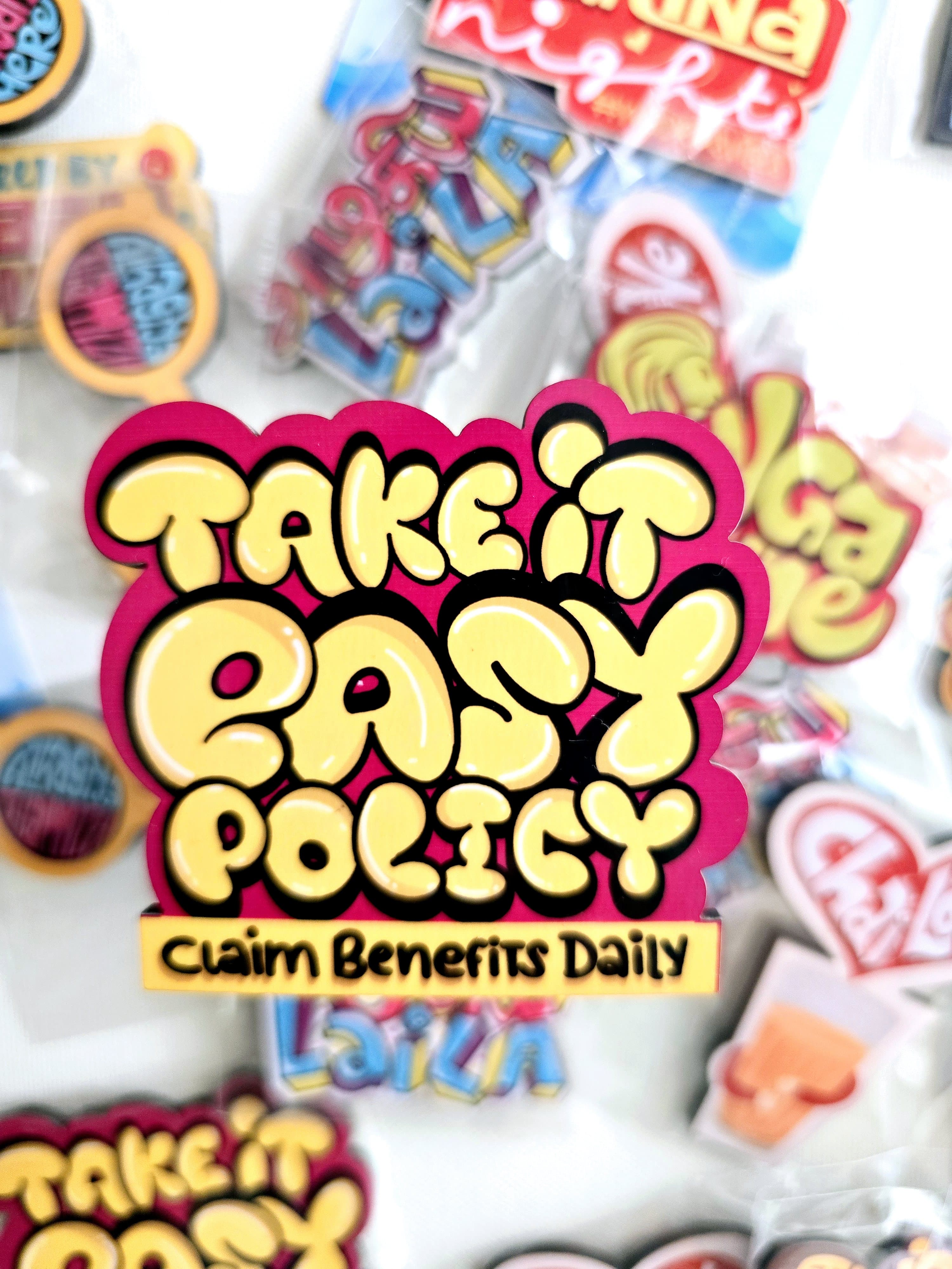 Take It Easy Policy Magnet